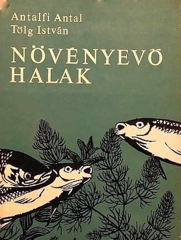 Az Antalfi-Tölg szerzőpáros 1968-ban könyvet írt  a növényevő halakról